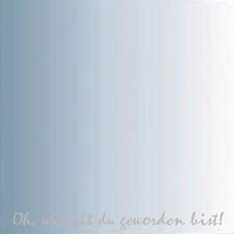#Oh wie alt....# 2021   30 x 30 gravierter Spiegel